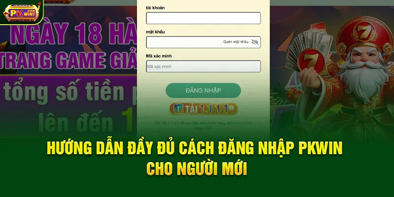 Hướng Dẫn Đầy Đủ Cách Đăng Nhập PKWIN Cho Người Mới